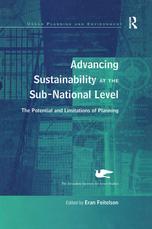 Book cover of Advancing Sustainability at the Sub-National Level: The Potential and Limitations of Planning (Urban Planning and Environment)