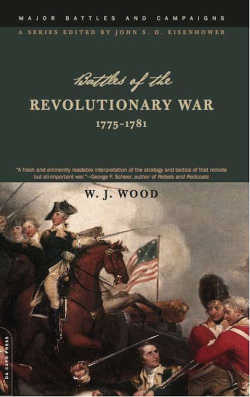 Book cover of Battles Of The Revolutionary War