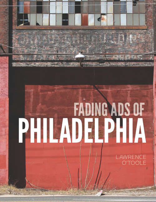 Book cover of Fading Ads of Philadelphia