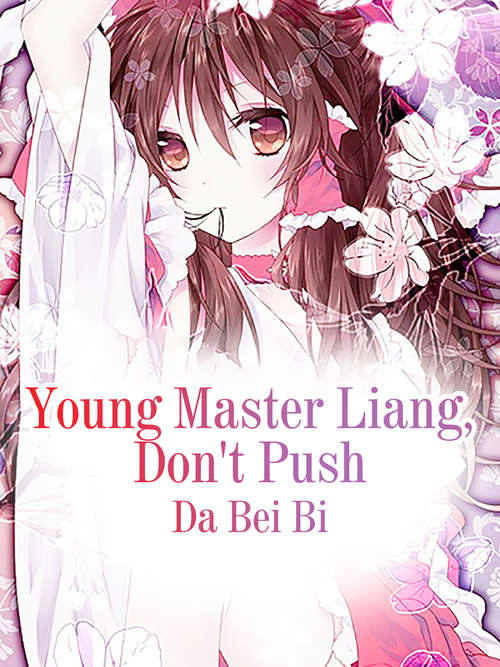 Book cover of Young Master Liang, Don't Push: Volume 1 (Volume 1 #1)