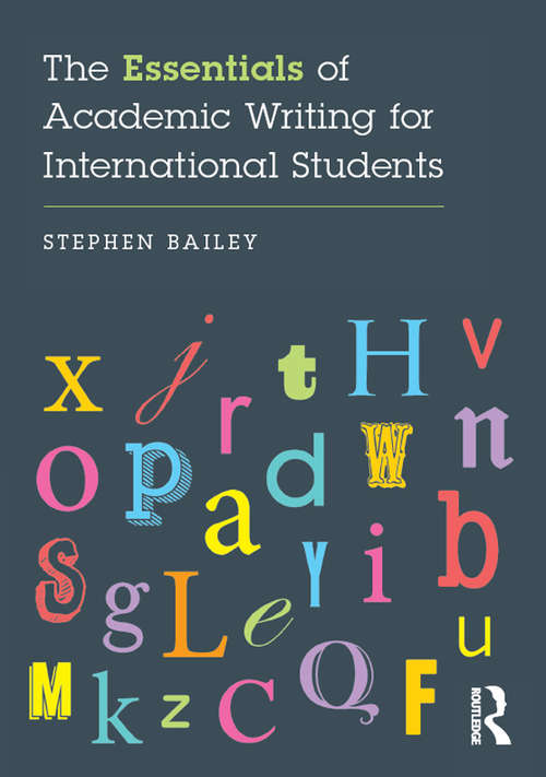 Book cover of The Essentials of Academic Writing for International Students