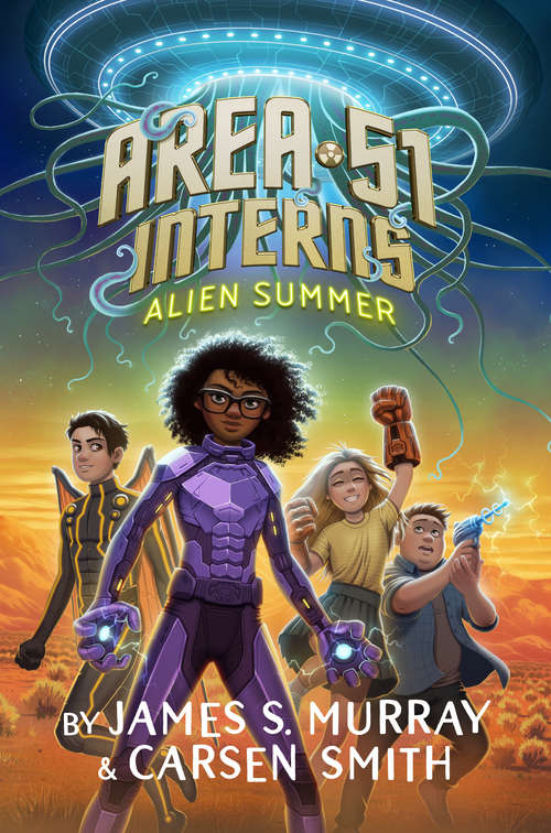 Book cover of Alien Summer #1 (Area 51 Interns)