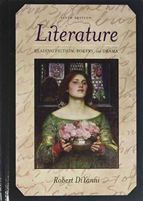 Book cover of Literature: Reading Fiction, Poetry, and Drama (Sixth Edition)