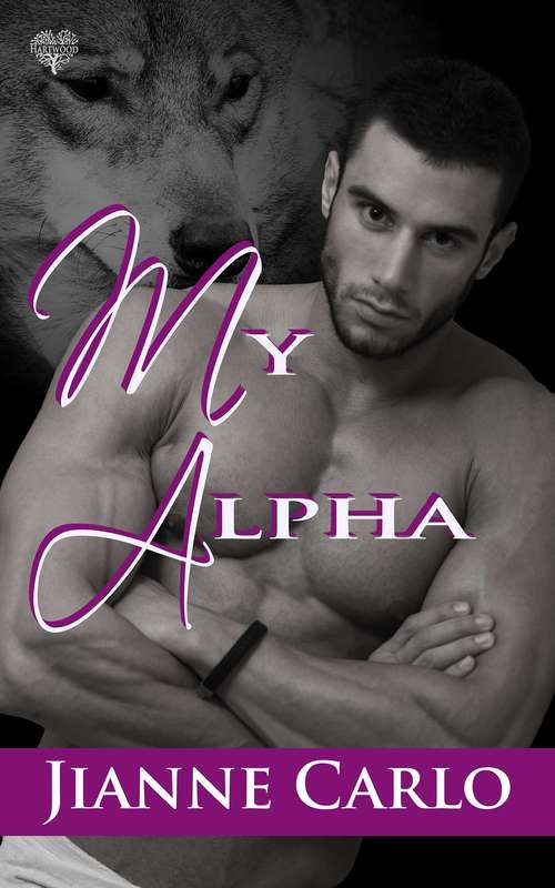 Book cover of My Alpha (White Wolf Pack #2)