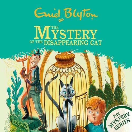 Book cover of The Mystery of the Disappearing Cat: Book 2 (The Find-Outers #2)