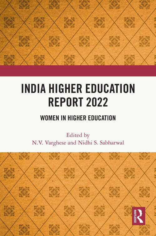 Book cover of India Higher Education Report 2022: Women in Higher Education