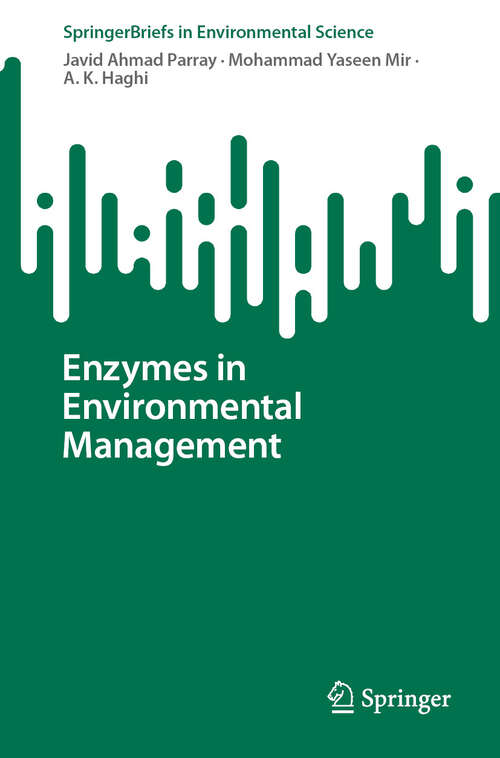 Book cover of Enzymes in Environmental Management (2024) (SpringerBriefs in Environmental Science)