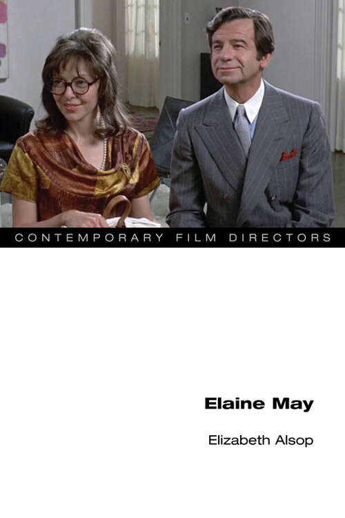 Book cover of Elaine May (Contemporary Film Directors)