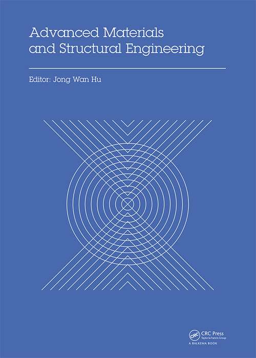 Book cover of Advanced Materials and Structural Engineering: Proceedings of the International Conference on Advanced Materials and Engineering Structural Technology (ICAMEST 2015), April 25-26, 2015, Qingdao, China (1)