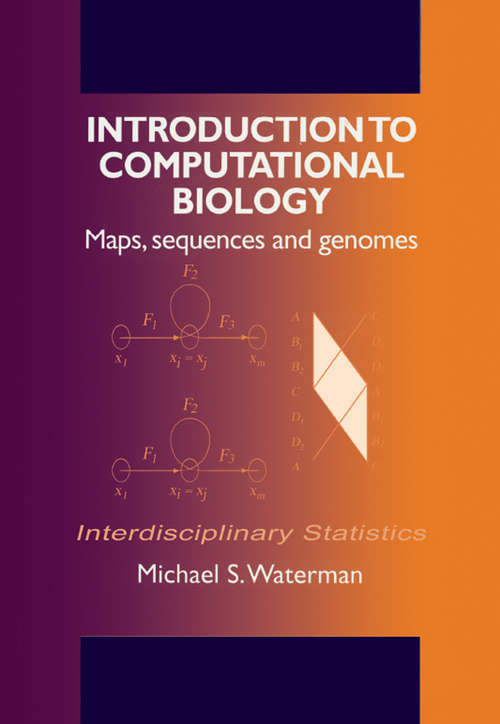 Book cover of Introduction to Computational Biology: Maps, Sequences and Genomes (2) (Chapman & Hall/CRC Interdisciplinary Statistics)