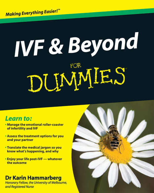 Book cover of IVF and Beyond For Dummies (For Dummies Ser.)