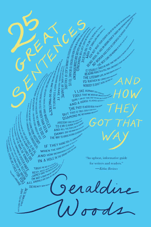 Book cover of 25 Great Sentences and How They Got That Way