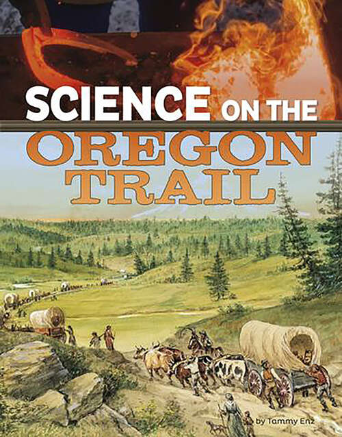 Book cover of Science on the Oregon Trail (The Science of History)