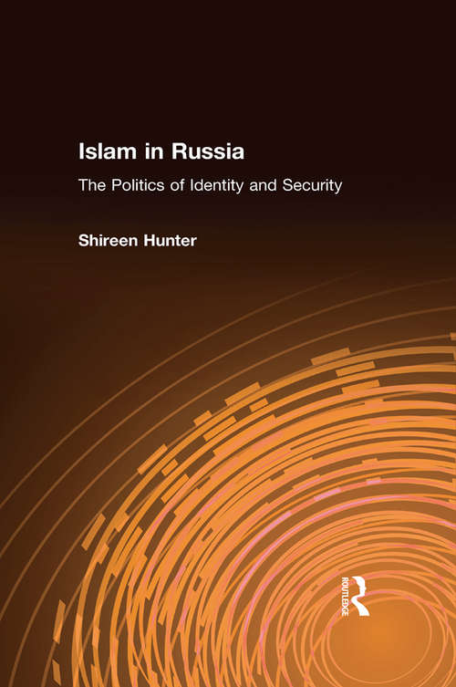 Book cover of Islam in Russia: The Politics of Identity and Security