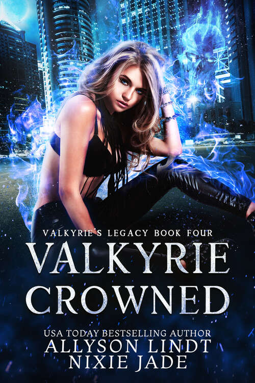 Book cover of Valkyrie Crowned (Valkyrie's Legacy #4)
