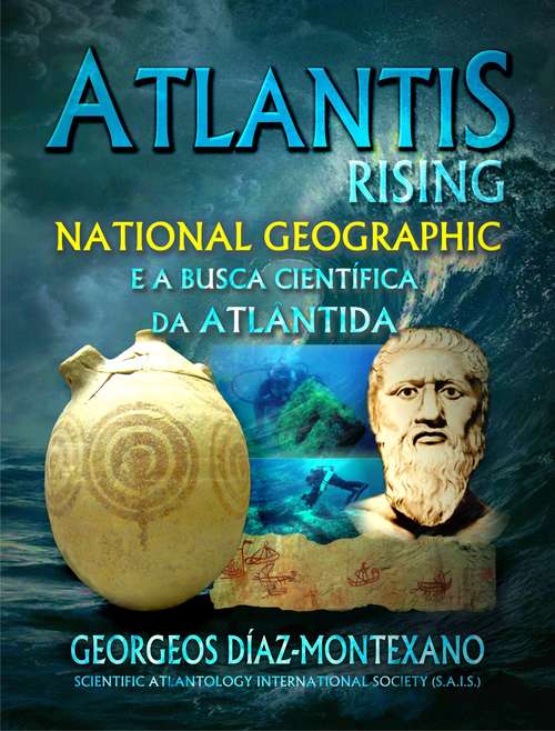 Book cover of ATLANTIS RISING National Geographic e a busca científica da Atlântida