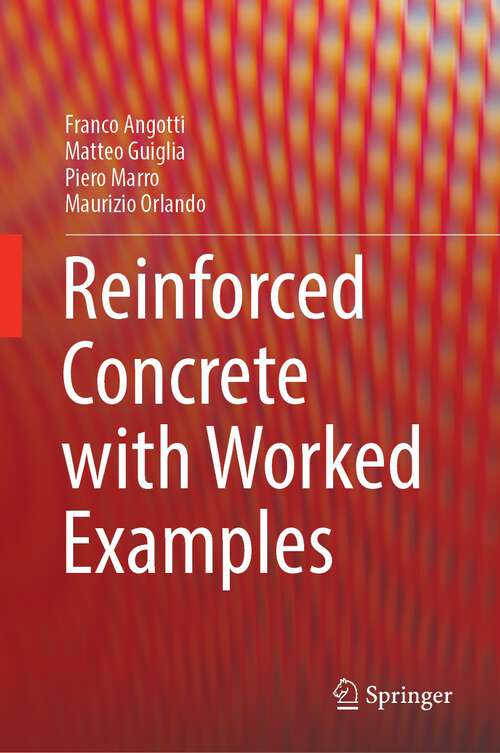 Book cover of Reinforced Concrete with Worked Examples (1st ed. 2022)