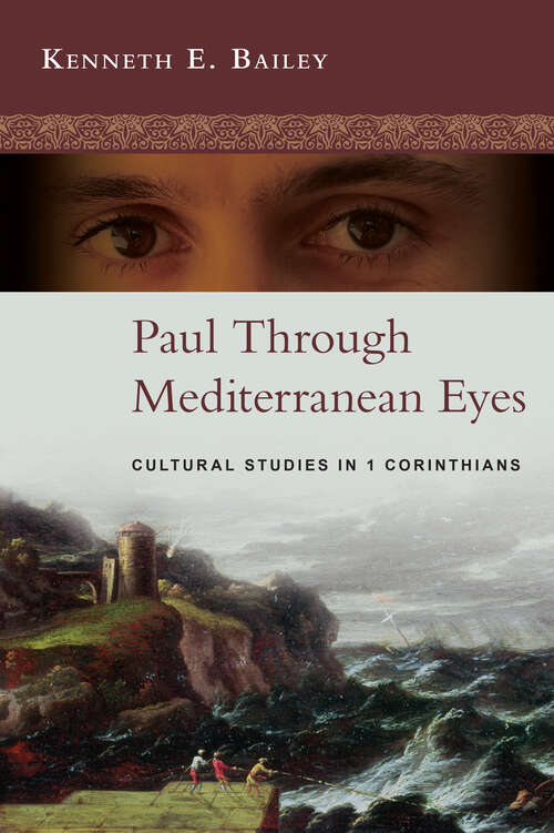 Book cover of Paul Through Mediterranean Eyes: Cultural Studies in 1 Corinthians
