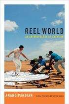 Book cover of Reel World: An Anthropology of Creation