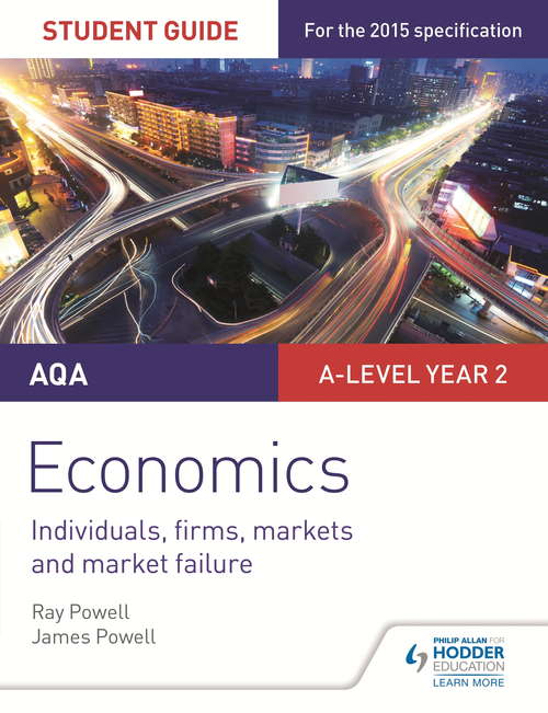 Book cover of AQA A-level Economics Student Guide 3: Individuals, firms, markets and market failure