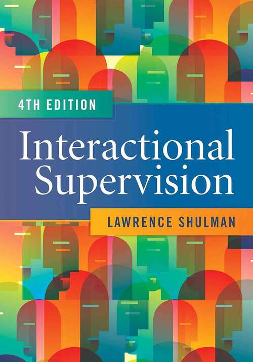Book cover of Interactional Supervision (Fourth Edition)