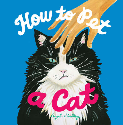 Book cover of How to Pet a Cat