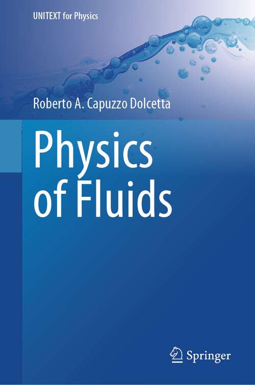 Book cover of Physics of Fluids (1st ed. 2023) (UNITEXT for Physics)