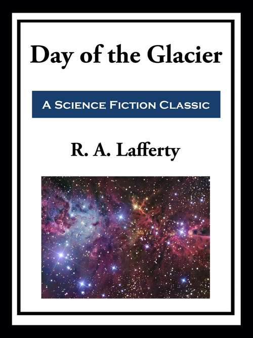 Book cover of Day of the Glacier