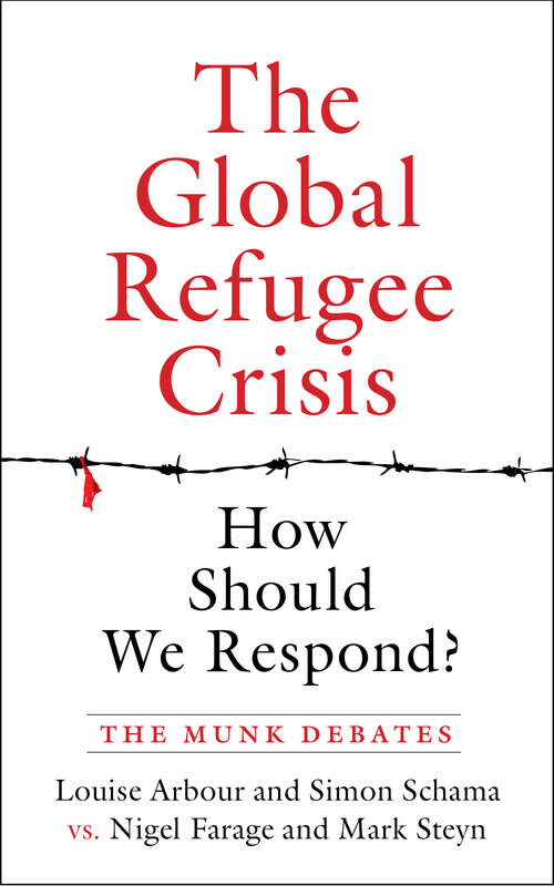 Book cover of The Global Refugee Crisis: The Munk Debates (The Munk Debates #2016)