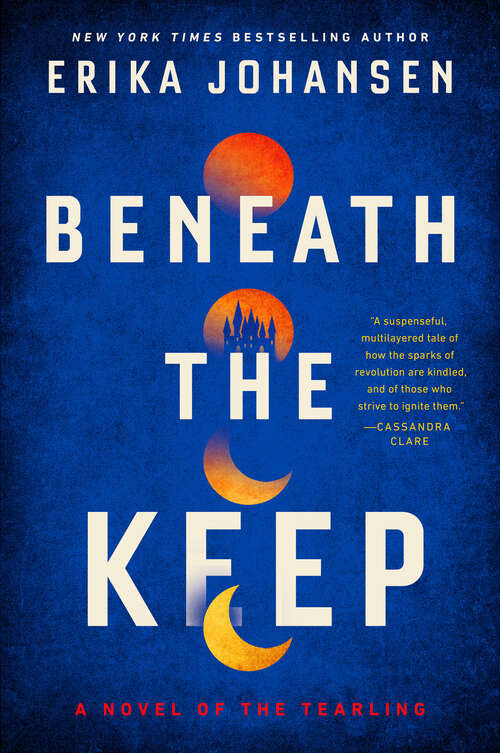 Book cover of Beneath the Keep: A Novel of the Tearling