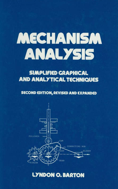 Book cover of Mechanism Analysis: Simplified and Graphical Techniques, Second Edition, (2) (Mechanical Engineering)