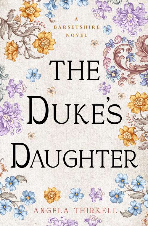 Book cover of The Duke's Daughter (The Barsetshire Novels)