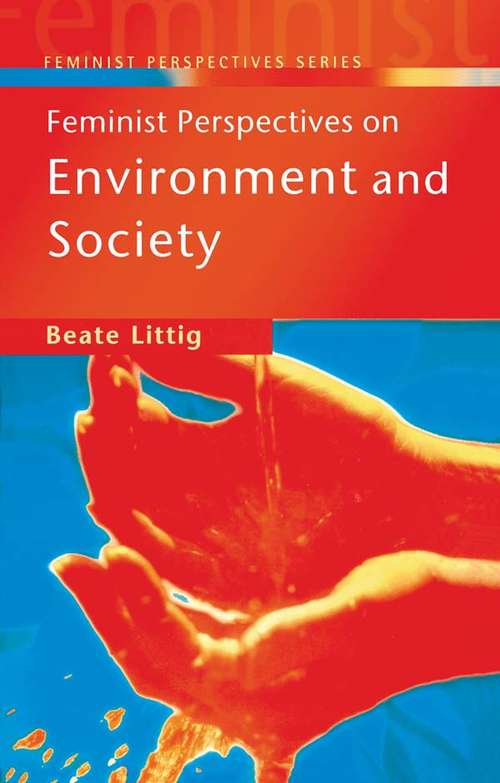 Book cover of Feminist Perspectives on Environment and Society (Feminist Perspectives)