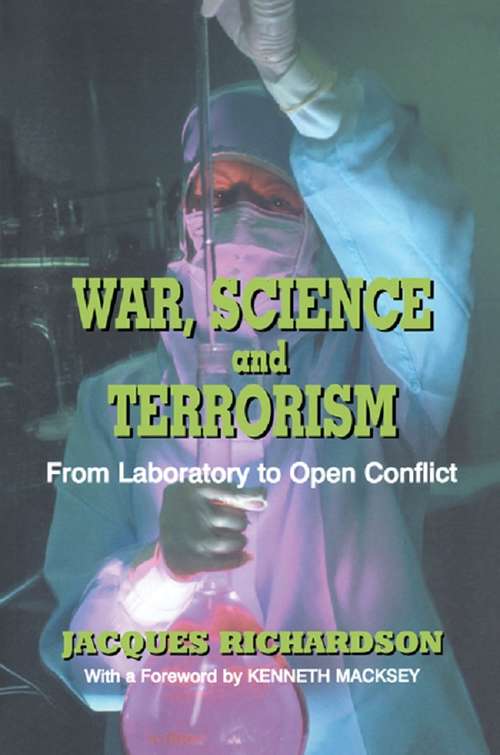 Book cover of War, Science and Terrorism: From Laboratory to Open Conflict