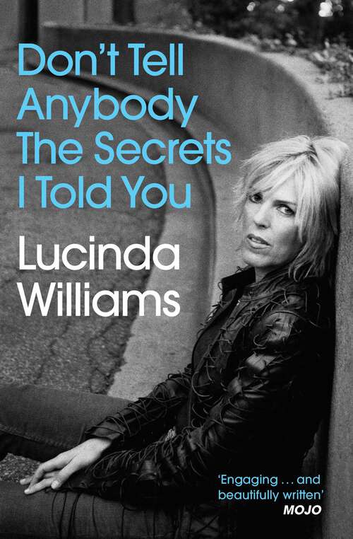 Book cover of Don't Tell Anybody the Secrets I Told You