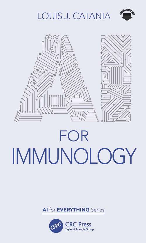 Book cover of AI for Immunology (AI for Everything)