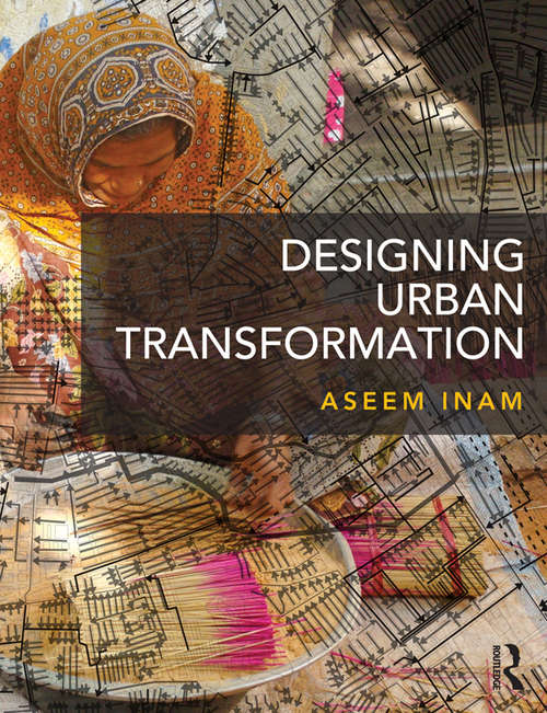 Book cover of Designing Urban Transformation