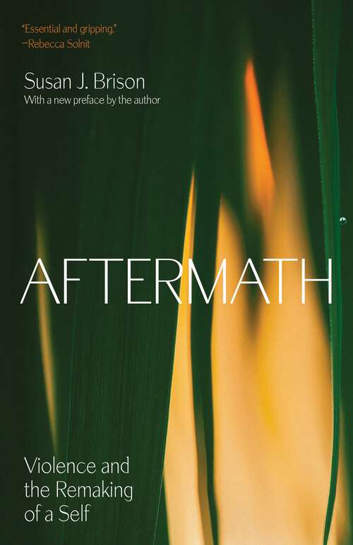 Book cover of Aftermath: Violence and the Remaking of a Self