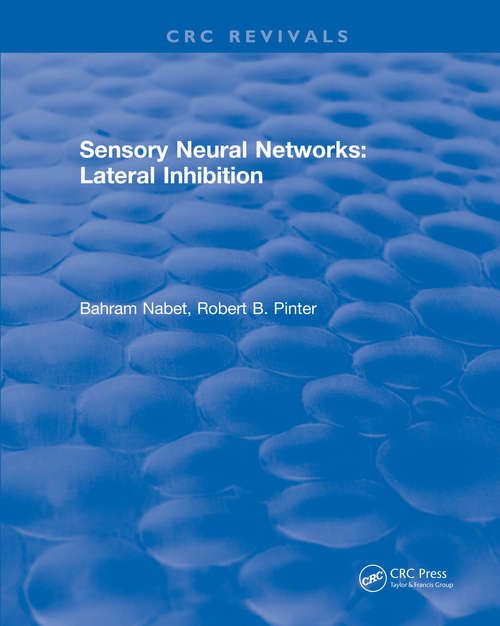 Book cover of Sensory Neural Networks: Lateral Inhibition (CRC Press Revivals)