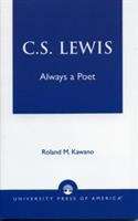 Book cover of C. S. Lewis: Always a Poet