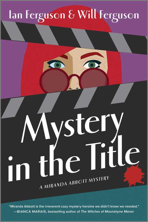 Book cover of Mystery in the Title: A Novel (Original) (Miranda Abbott Mystery #2)