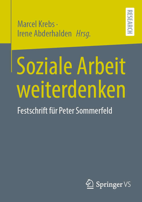 Book cover of Soziale Arbeit weiterdenken: Festschrift für Peter Sommerfeld