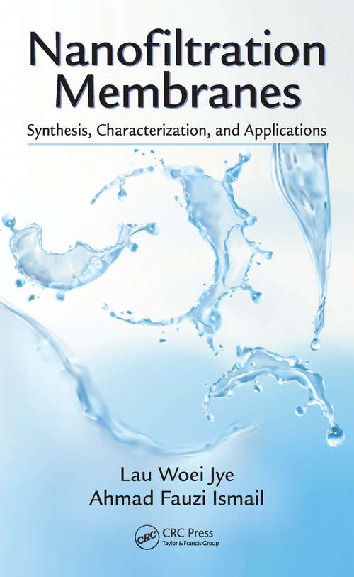 Book cover of Nanofiltration Membranes: Synthesis, Characterization, and Applications