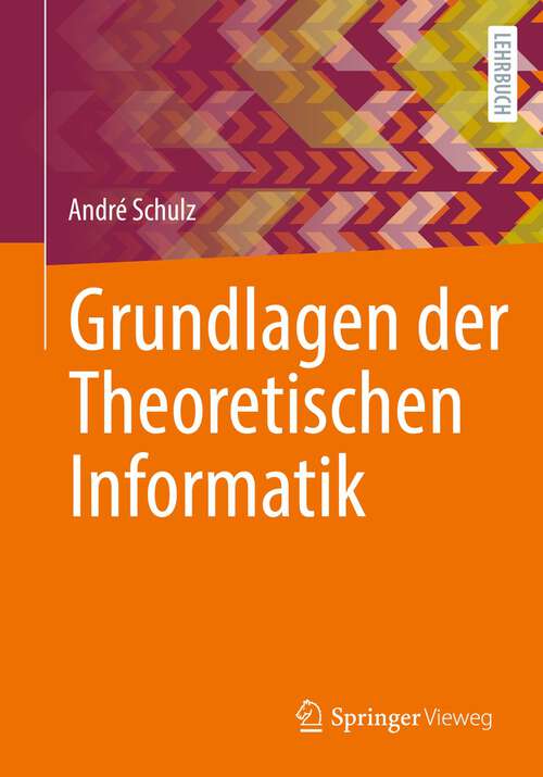 Book cover of Grundlagen der Theoretischen Informatik (1. Aufl. 2022)