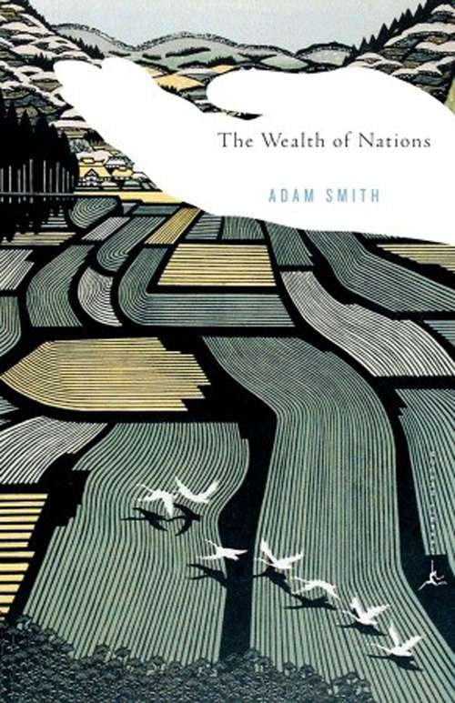 Book cover of The Wealth of Nations: An Inquiry Into The Nature And Causes Of The Wealth Of Nations (The\wealth Of Nations Set Ser.: Vol. 1)