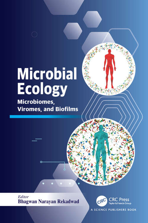 Book cover of Microbial Ecology: Microbiomes, Viromes, and Biofilms