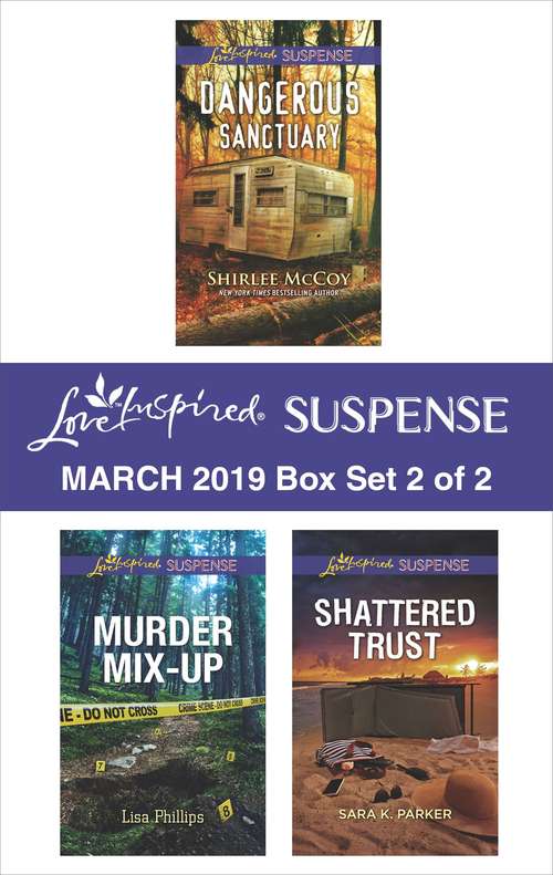 Book cover of Harlequin Love Inspired Suspense March 2019 - Box Set 2 of 2: An Anthology (Original)