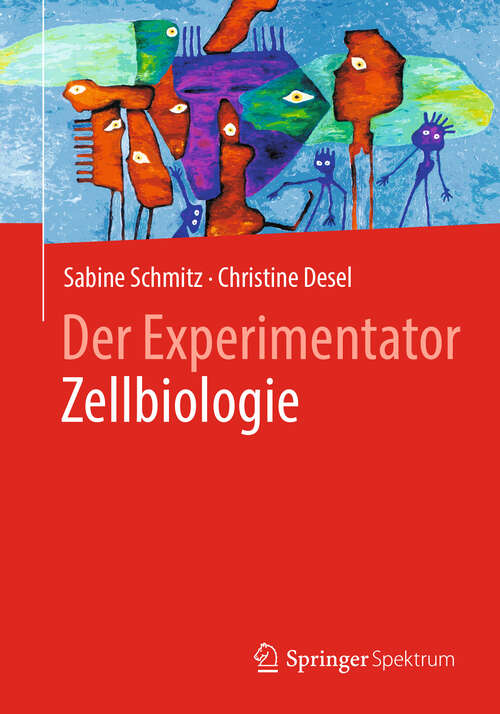 Book cover of Der Experimentator Zellbiologie (Experimentator)