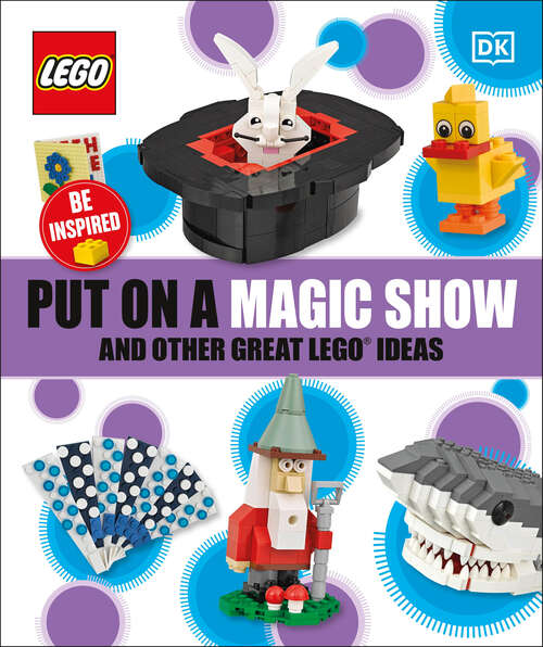 Book cover of Put On A Magic Show And Other Great LEGO Ideas