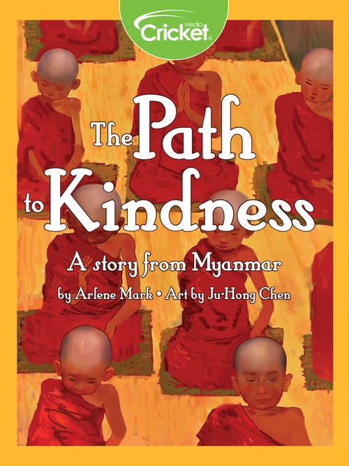 Book cover of The Path to Kindness: A Story from Myanmar